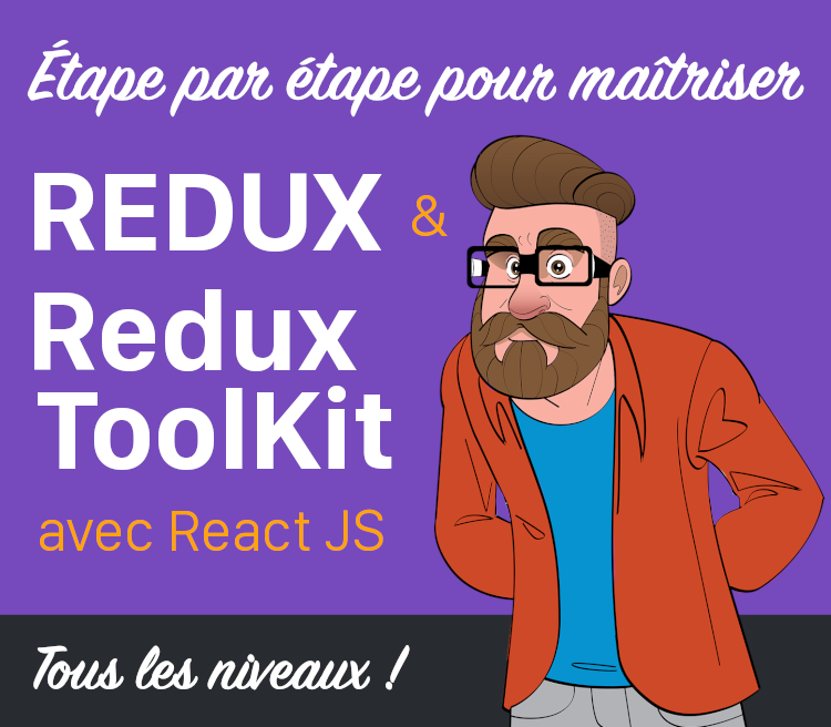 Maîtriser Redux et Redux Toolkit avec React