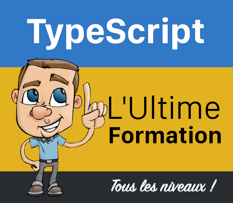 Maîtriser le TypeScript - L'ultime formation